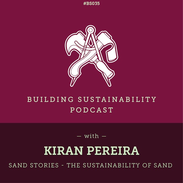 Sand Stories - The sustainability of sand - Kiran Pereira - BS035