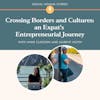 Crossing Borders and Cultures: an Expat's Entrepreneurial Journey