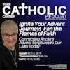 Ignite Your Advent Journey: Isaiah, Paul & John Fan the Flames of Faith