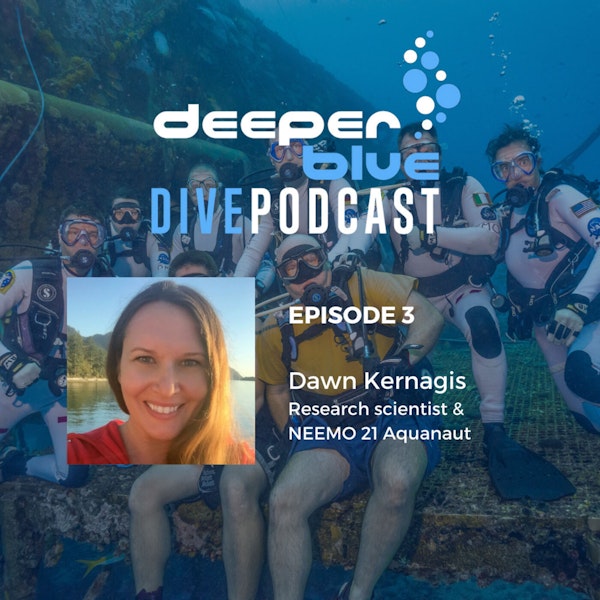 How We Go Diving Again, and NEEMO Aquanaut Dawn Kernagis