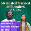 Planning Your Next Business Retreat | The M4 Show Ep. 166