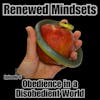Obedience in a Disobedient World