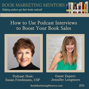 How to Best Use Podcast Interviews to Boost Your Book Sales - BM370