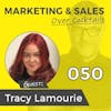 050: You've Got Marketing and Sales, But Do You Have Publicity? with TRACY LAMOURIE