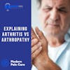 Explaining Arthritis Vs Arthropathy