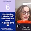 Podcasting, LinkedIn, 360 Feedback and more: A deep dive with Stephanie Fuccio