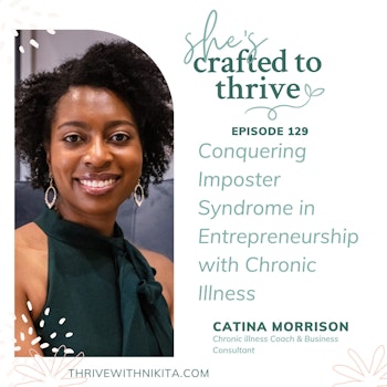 Conquering Imposter Syndrome in Entrepreneurship with Chronic Illness