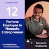 Remote Employee to Nomadic Entrepreneur, with Chris Cerra from Remote Base