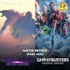 MOVIE REVIEW: Godzilla x Kong: The New Empire & Ghostbusters: Frozen Empire (Part One)