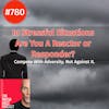 780. In Stressful Situations, Are You a Reactor or a Responder? | The Marsh Buice Podcast