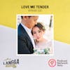 LSP 102: Love Me Tender