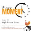 Meyer Moment: High Protein Treats