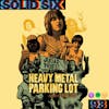 Episode 93: Heavy Metal Parking Lot