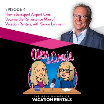 How a Swissport Airport Exec Became the Renaissance Man of Vacation Rentals, with Simon Lehmann