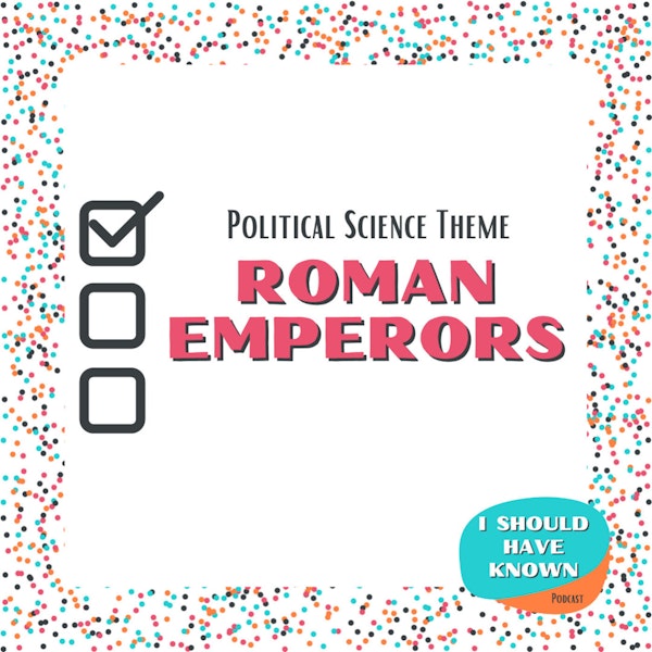 Roman Emperors - Political Science Theme