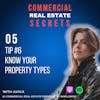 How To Get Started in Commercial Real Estate Series: Tip #6 Know Your Property Types