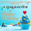 The Metal Detecting Show Year Two in Review