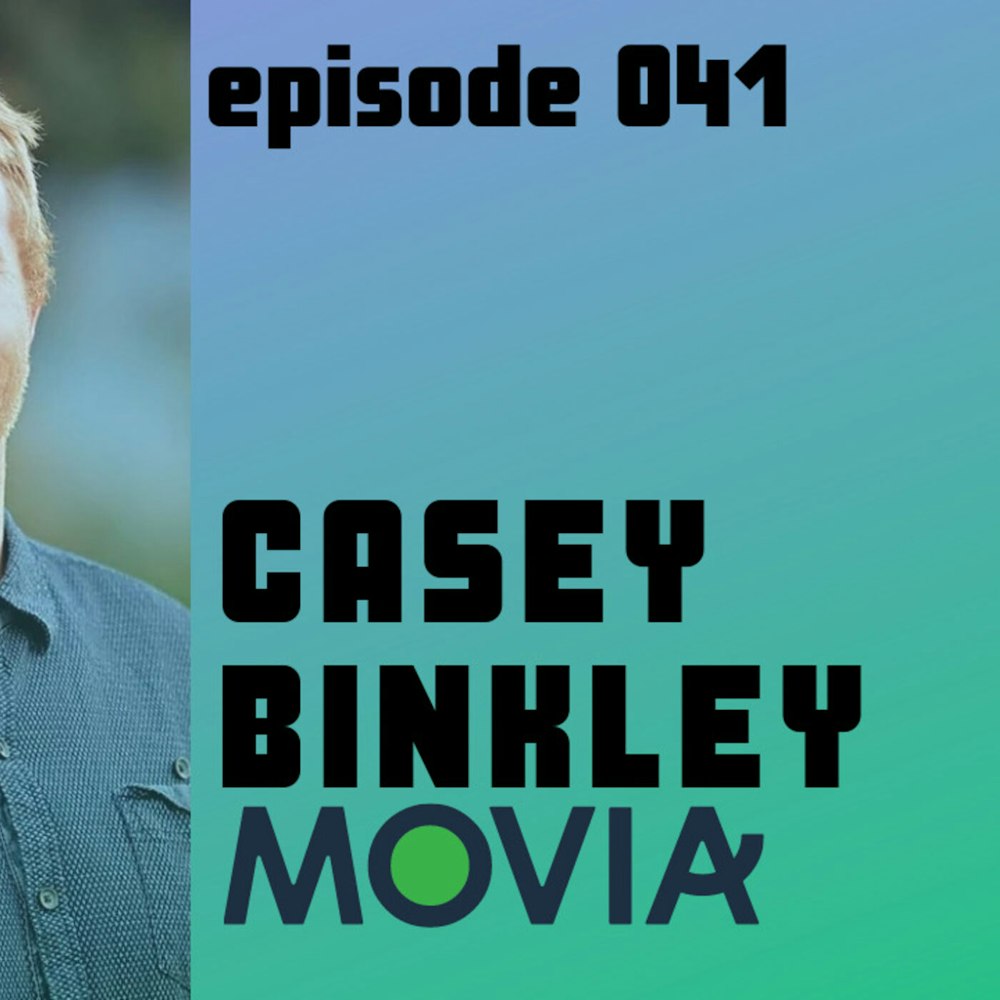 Episode 041 - Casey Binkley,  CEO of Movia