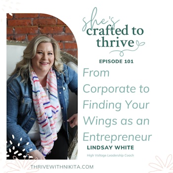 From Corporate to Finding Your Wings as an Entrepreneur with Lindsay White