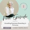 136 Unveiling Business Stories in Pictures with Suzanne Rothmeyer