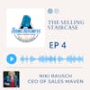 The Selling Staircase with Nikki Rausch - CEO of Sales Maven
