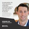 Andrew Wolgemuth - Diamonds in the Rough - Finding Opportunity in the Most Unlikely Places