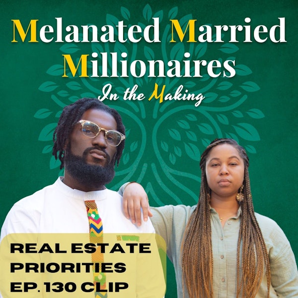 Your Real Estate Priorities | The M4 Show Ep.130 Clip
