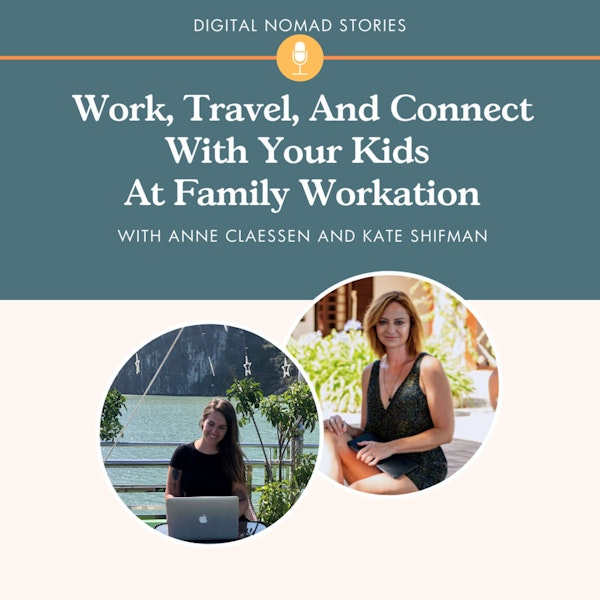 Work, Travel, And Connect With Your Kids At Family Workation