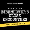 Afraid of Eisenhower's Close Encounters