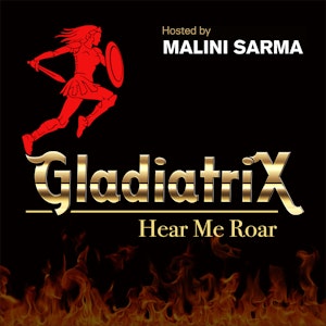 Gladiatrix! Hear me Roar!