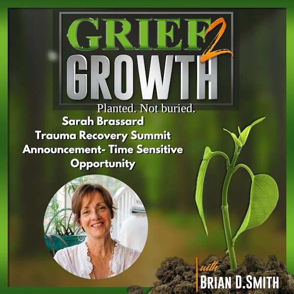 Sarah Brassard Special Announcement on Trauma Recovery