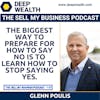 Glenn Poulis On Winning Sales Factors To Grow A Business (#130)