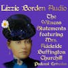 Witness Statements of Lizzie Borden, Episode 2