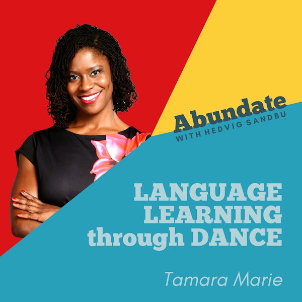 Language learning through salsa with Tamara Marie | Ep. #13