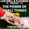 The Power of Small Things: Micro-Kindness