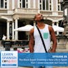 The Black Expat: Creating a New Life in Spain Pt. I (Interview with Kai Cesaire, Kai's Foreign Adventures) ♫ 95