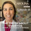 The Truth about Embryos with Dr. Carolina Sueldo MD FACOG