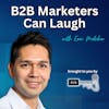 B2B Marketers Can Laugh
