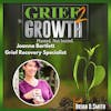 Joanna Bartlett - Advanced Grief Recovery Specialist- Ep. 27