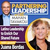 290 Latino Leadership to Enrich Our Shared Future with  Juana Bordas | Partnering Leadership Global Thought Leader
