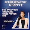 Ep51: Buy Back Your Time Using These Proven Tips with Heidi McNulty