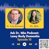 Episode image for Lewy Body Dementia with Dr. Trey Bateman