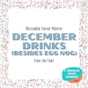 December Drinks - December Theme Month