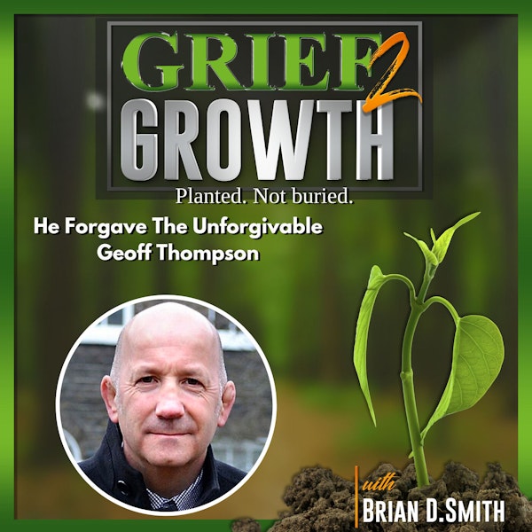 Forgiving The Unforgivable- Geoff Thompson