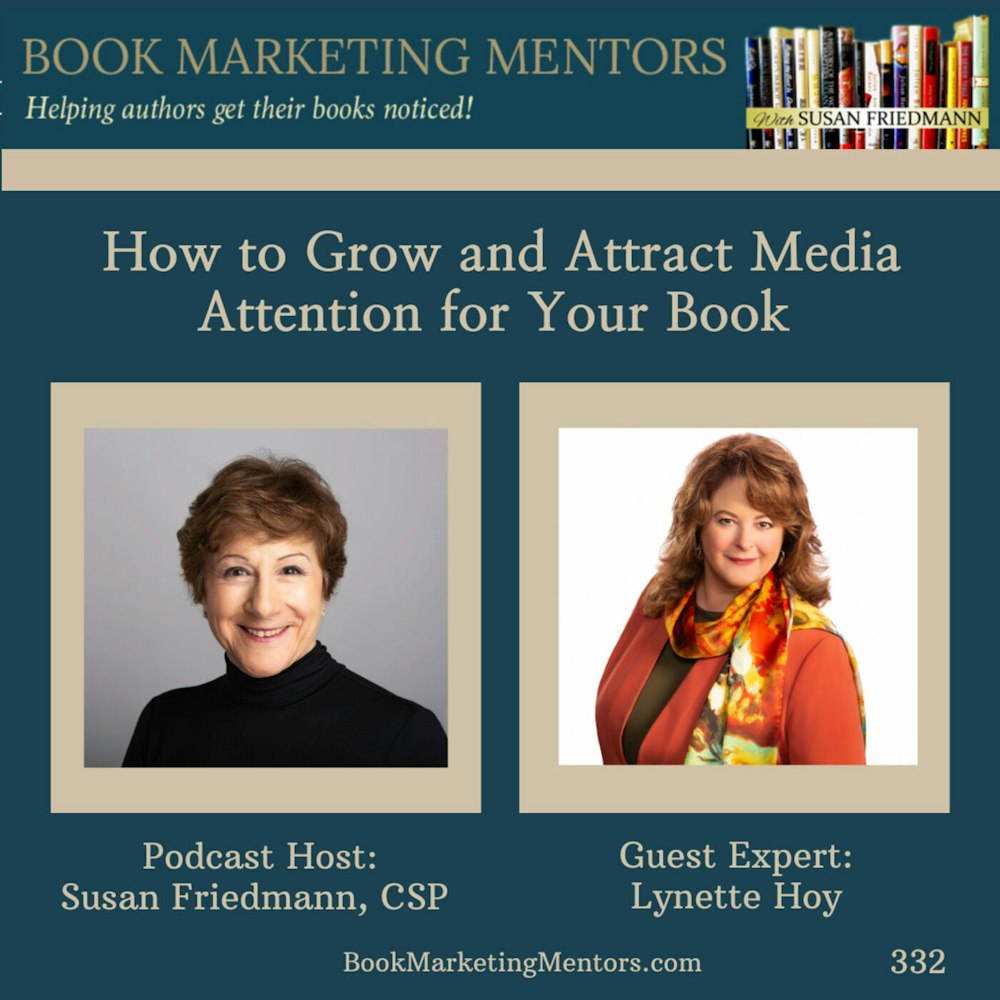 How to Best Grow and Attract Media Attention for Your Book - BM332