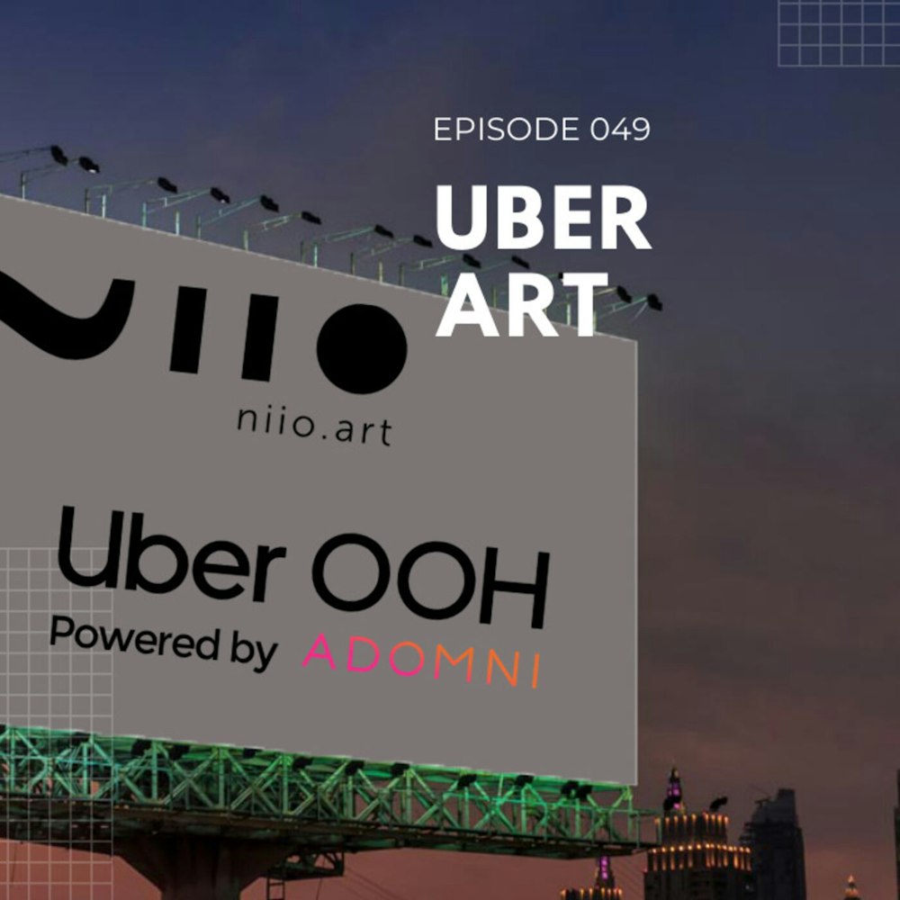 Episode 049 - Uber Art with Jonathan Gudai (Adomni) and Rob Anders (Niio Art)