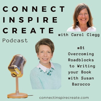 81: Overcoming Roadblocks to Writing your Book with Susan Baracco
