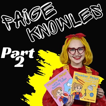Part 2 Empowering the Next Generation of Skilled Tradespeople with Paige “Plumber Paige” Knowles