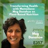 357: Transforming Health with MamaSezz: Meg Donahue on Plant-Based Nutrition