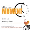 Meyer Moment: Poultry Feed